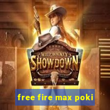 free fire max poki